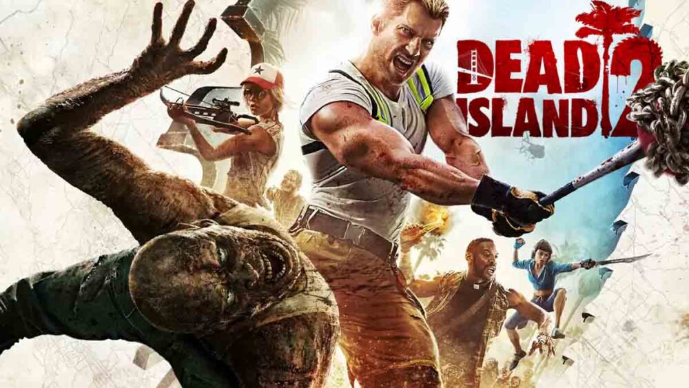 Dead Island 2 กำลังมุ่งเน้นไปที่เครื่องเกม Next-Gen Dead Island 2, Dambuster Studios, PlayStation 5, Xbox Series X|S