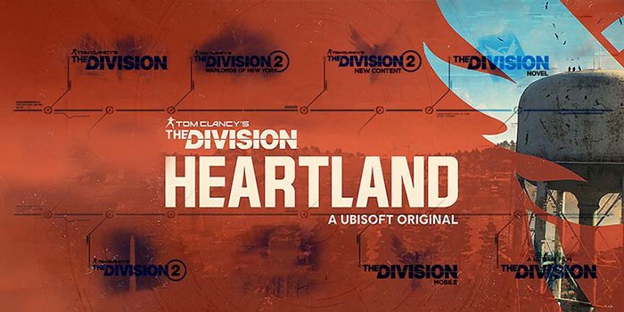 Ubisoft Games, Tom Clancy’s The Division Heartland, Ubisoft Free To Play Games