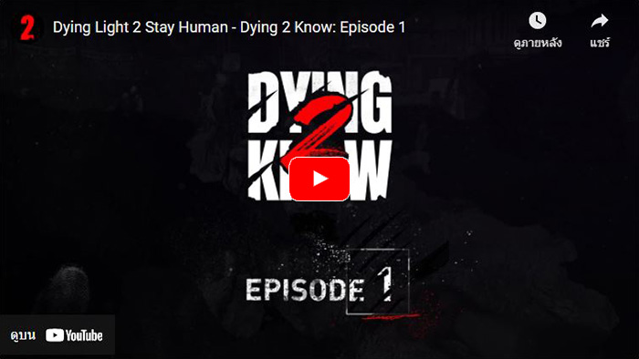 Dying Light 2 Stay Human, Dying 2 Know Episode 1
