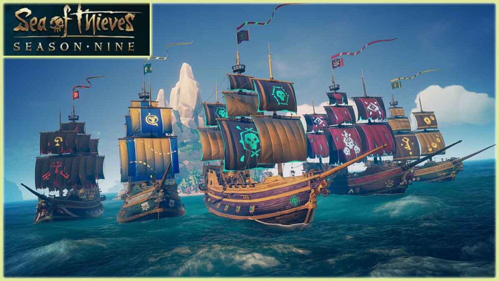 Sea of Thieves Season 9 อัพเดทใหญ่ของใหม่เพียบ Sea of Thieves Season 9