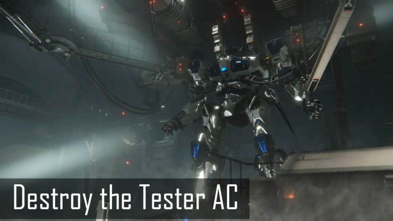 Armored Core VI: Fires of Rubicon, Destroy the Tester AC